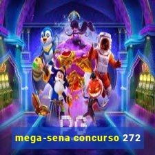 mega-sena concurso 272