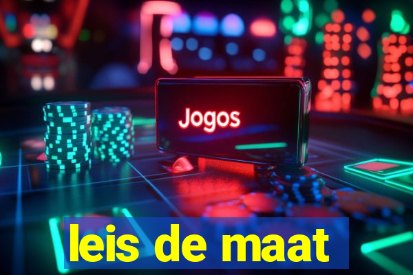 leis de maat