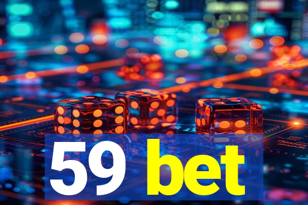 59 bet