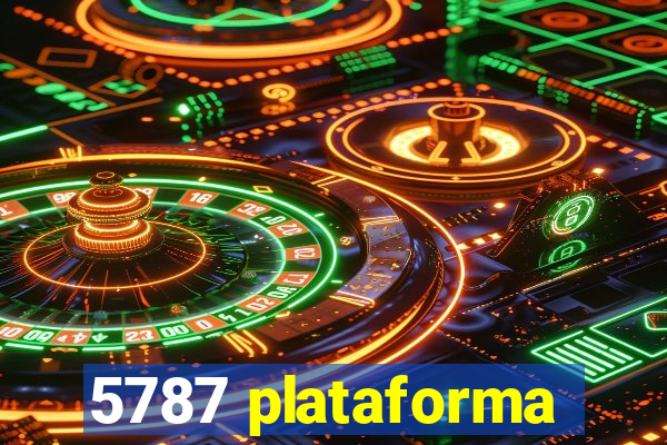 5787 plataforma