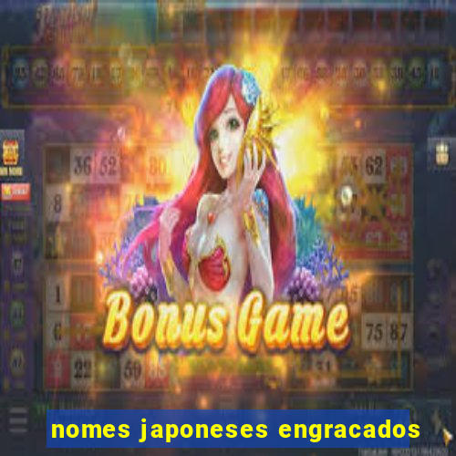 nomes japoneses engracados