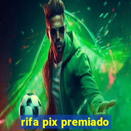 rifa pix premiado