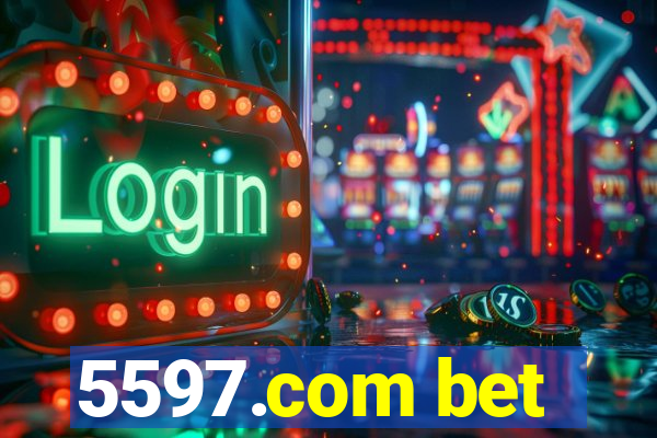 5597.com bet