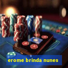 erome brinda nunes