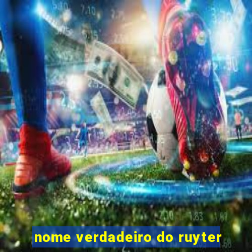 nome verdadeiro do ruyter