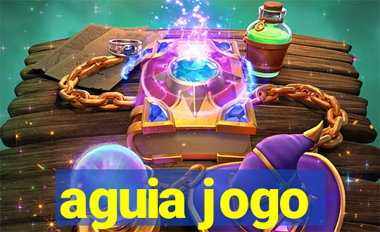 aguia jogo