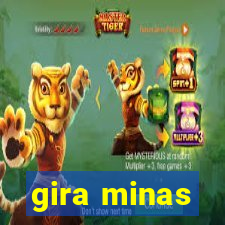 gira minas