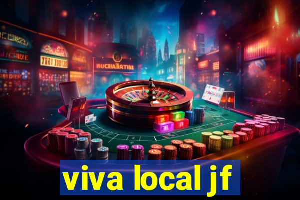 viva local jf