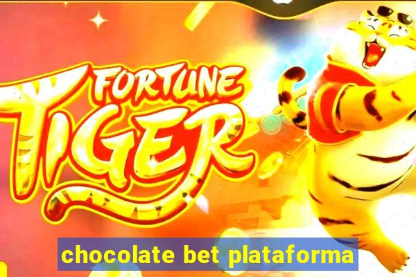 chocolate bet plataforma