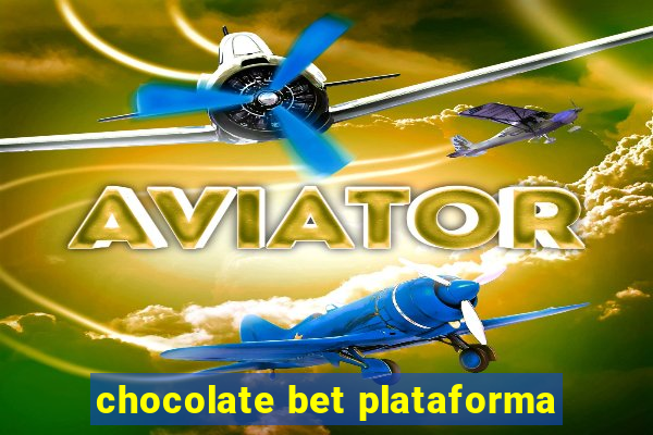 chocolate bet plataforma