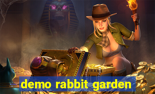 demo rabbit garden