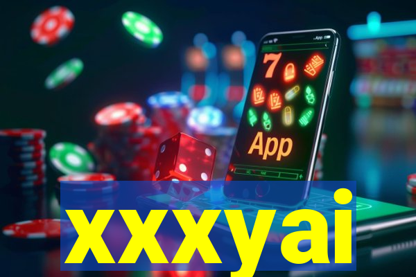 xxxyai