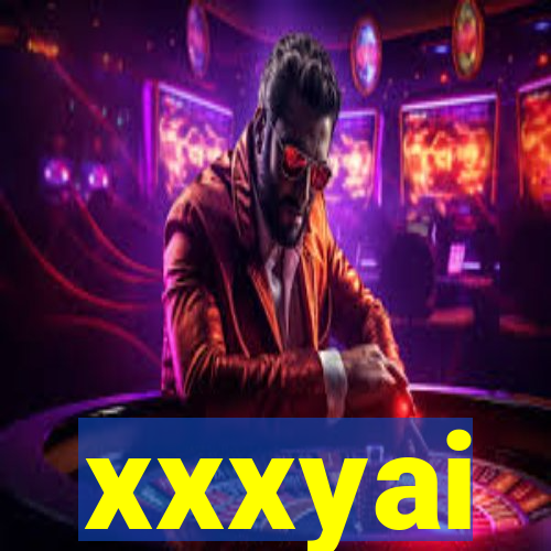 xxxyai