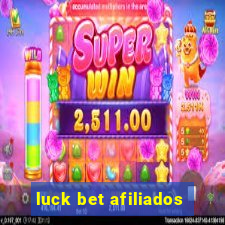 luck bet afiliados