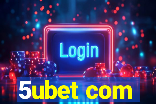 5ubet com