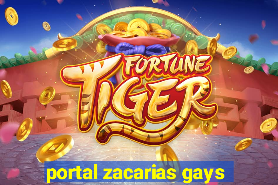 portal zacarias gays