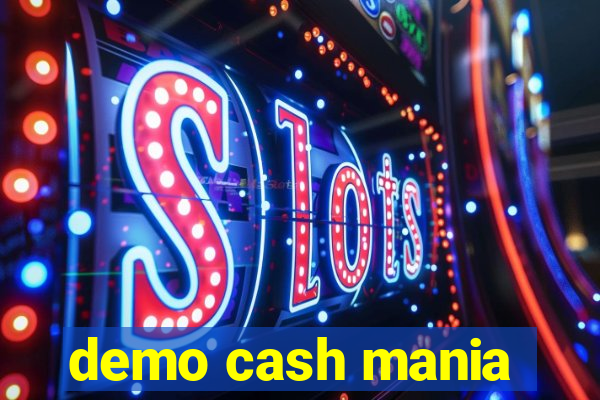 demo cash mania