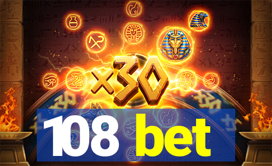 108 bet