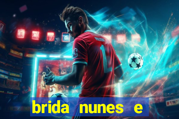 brida nunes e medico xv