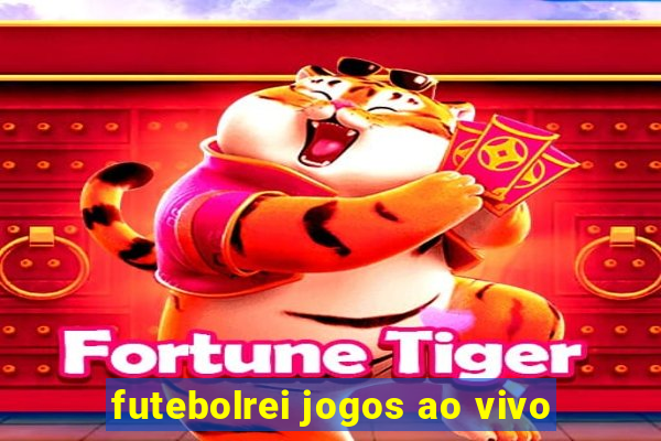 futebolrei jogos ao vivo