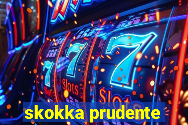 skokka prudente