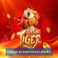 codigo promocional plinko