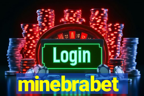 minebrabet