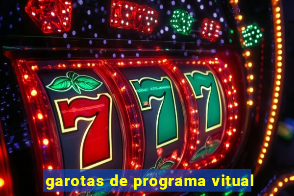 garotas de programa vitual