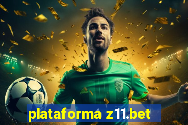 plataforma z11.bet