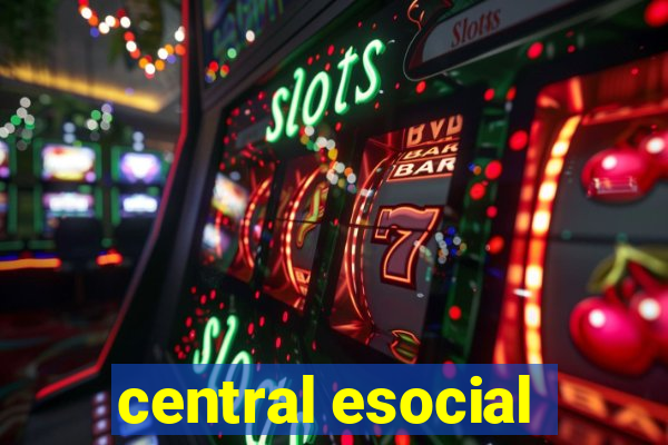 central esocial