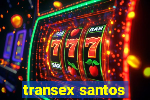 transex santos