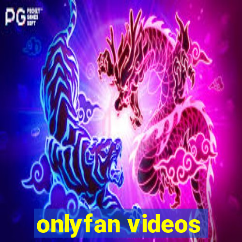 onlyfan videos