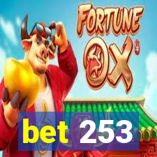 bet 253