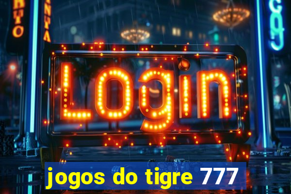 jogos do tigre 777