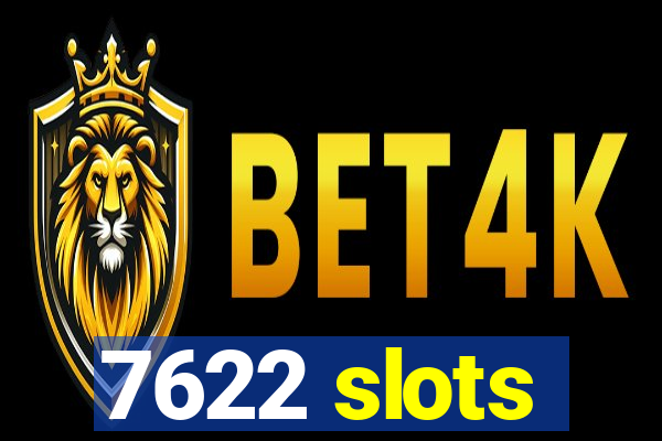 7622 slots