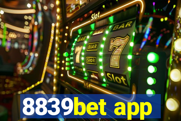 8839bet app