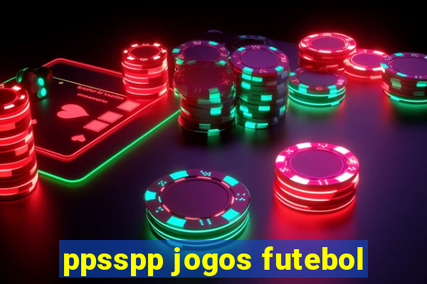 ppsspp jogos futebol