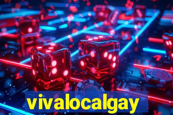 vivalocalgay