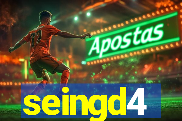 seingd4