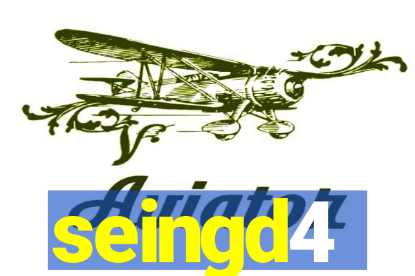 seingd4