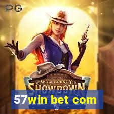 57win bet com