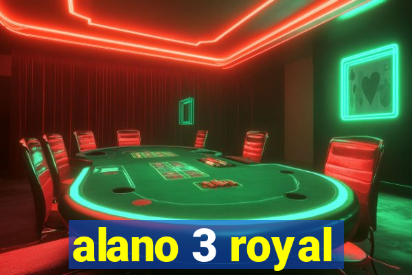 alano 3 royal