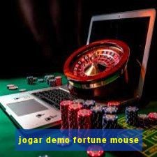 jogar demo fortune mouse