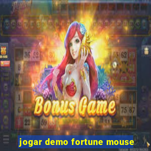 jogar demo fortune mouse