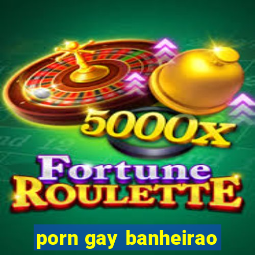 porn gay banheirao