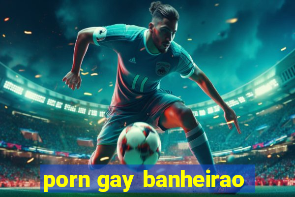 porn gay banheirao