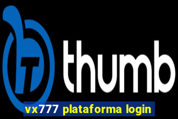 vx777 plataforma login