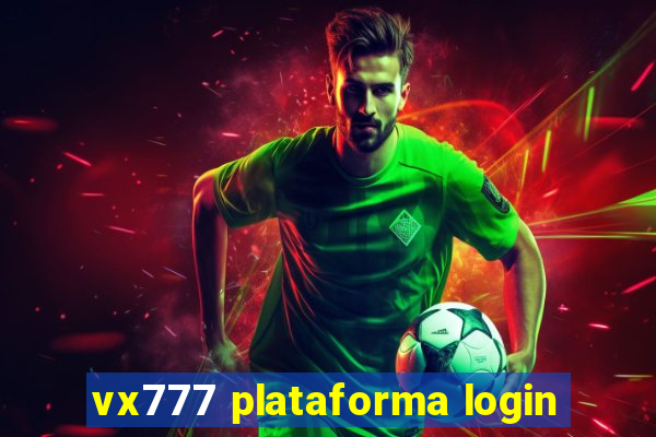 vx777 plataforma login