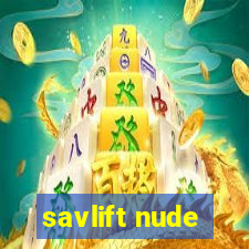 savlift nude