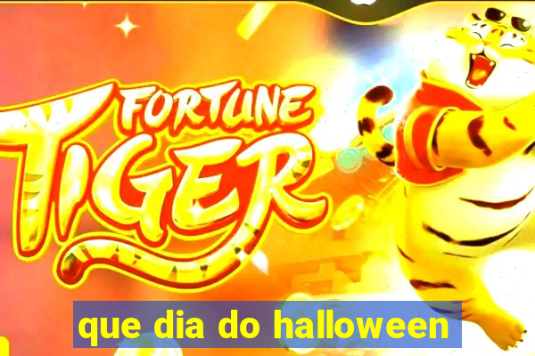 que dia do halloween